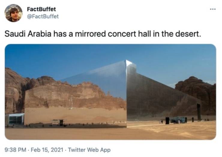 FactBuffet Saudi Arabia has a mirrored concert hall in the desert. . . Twitter Web App