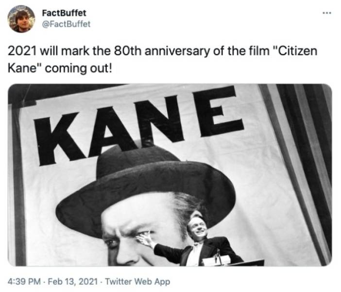 citizen kane - FactBuffet 2021 will mark the 80th anniversary of the film "Citizen Kane" coming out! Kane . . Twitter Web App