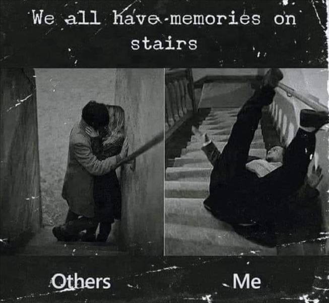 we all have memories on stairs - We all have memories on stairs Others Me