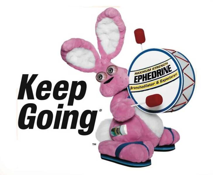 energizer bunny - Maximum Strength Ephedrine Pronchodilator & Expectorant Keep Going Tm