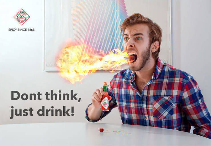 examples of bad ads - Tabasco Spicy Since 1868 Dont think, just drink! Labac