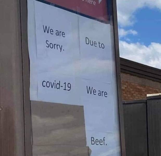 we are sorry due to covid 19 we are beef - ere We are Sorry. Due to covid19 We are Beef.