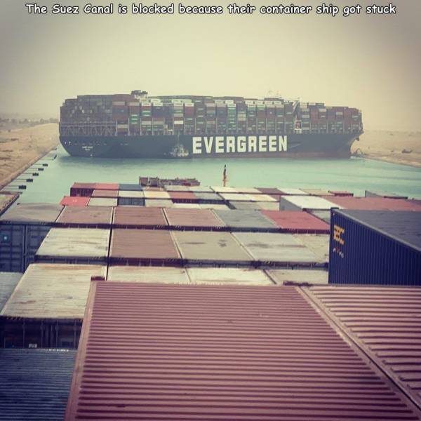 mv ever given - The Suez Canal is blocked because their container ship got stuck Evergreen