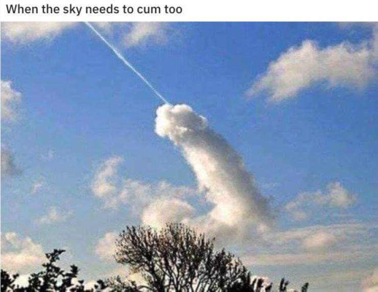 penis cloud - When the sky needs to cum too