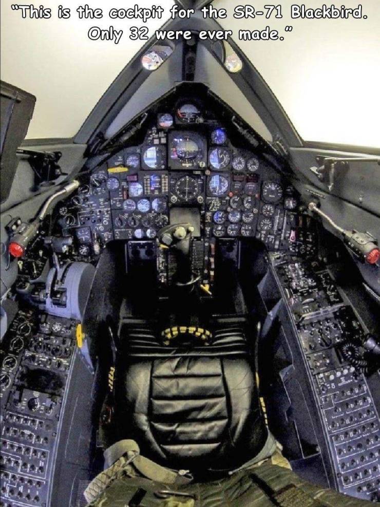 random pics and cool stuff - sr 71 blackbird cockpit - "This is the cockpit for the Sr71 Blackbird. Only 32 were ever made.