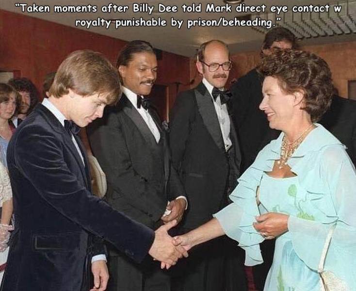 mark hamill meets the queen - "Taken moments after Billy Dee told Mark direct eye contact w royalty punishable by prisonbeheading."