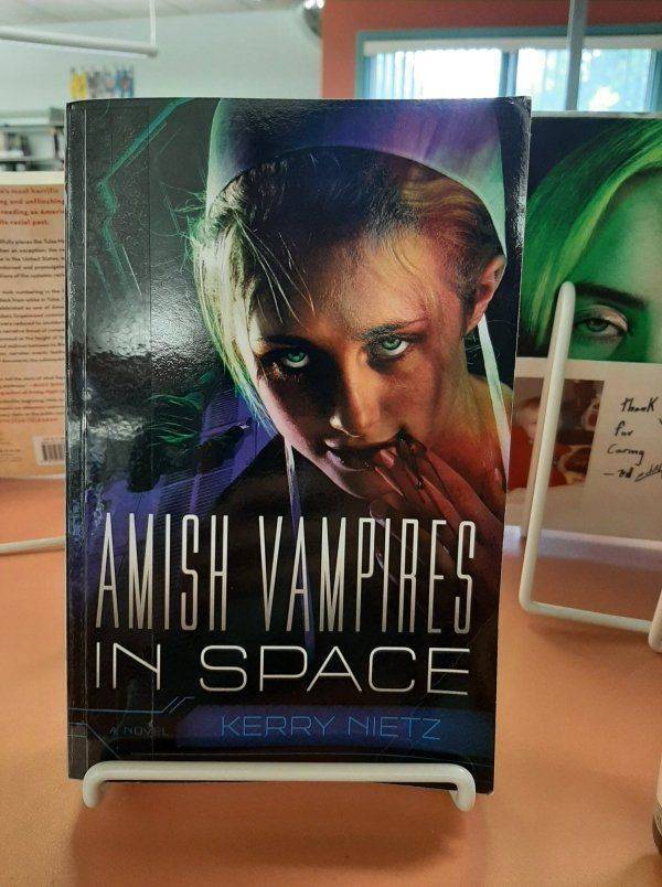 funny pics - poster - thank for Carming Amish Vampires In Space A Novel Kerry Nietz