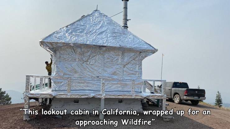 trailer - "This lookout cabin in California, wrapped up for an approaching Wildfire"