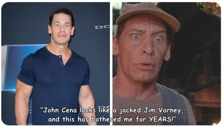 john cena - Dc "John Cena looks a jacked Jim Varney. and this has bothered me for Years!"