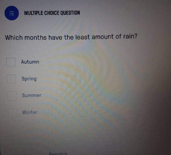 cool funny and wtf random pics - material - E Multiple Choice Question Which months have the least amount of rain? Autumn Spring Summer Winter Rent