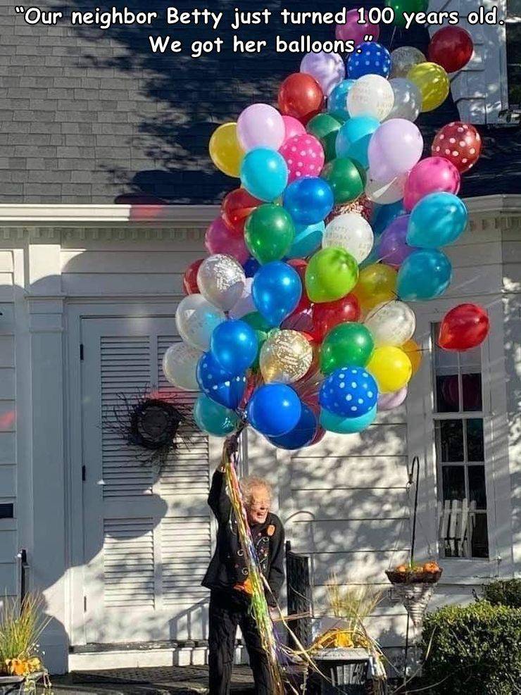 balloon - Our neighbor Betty just turned 100 years old. We got her balloons.
