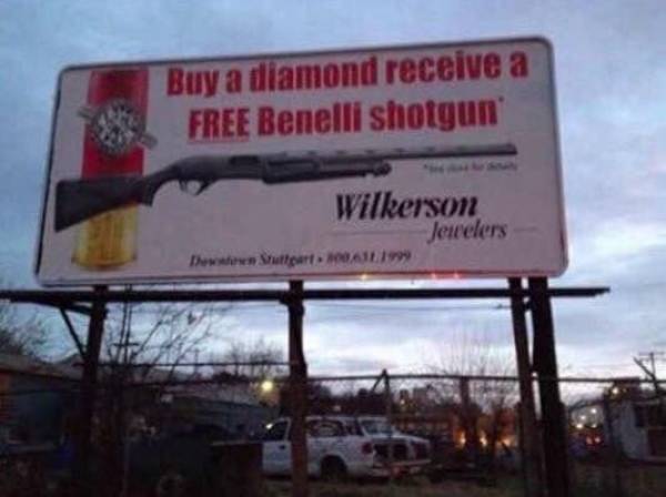 buy a diamond get a free shotgun - Buy a diamond receive a Free Benelli shotgun Wilkerson Jewelers Dhewhew Stuttgart 1999