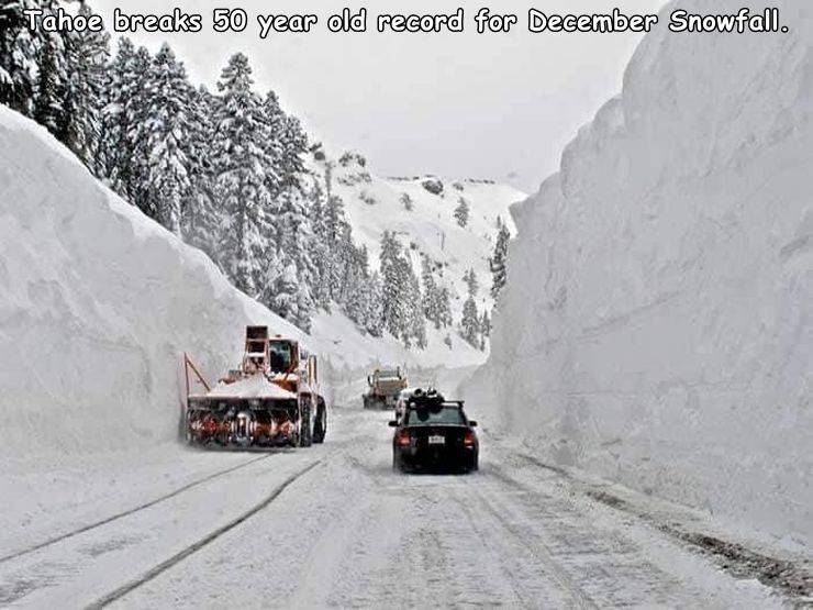 winter in california - Tahoe breaks 50 year old record for December Snowfall.