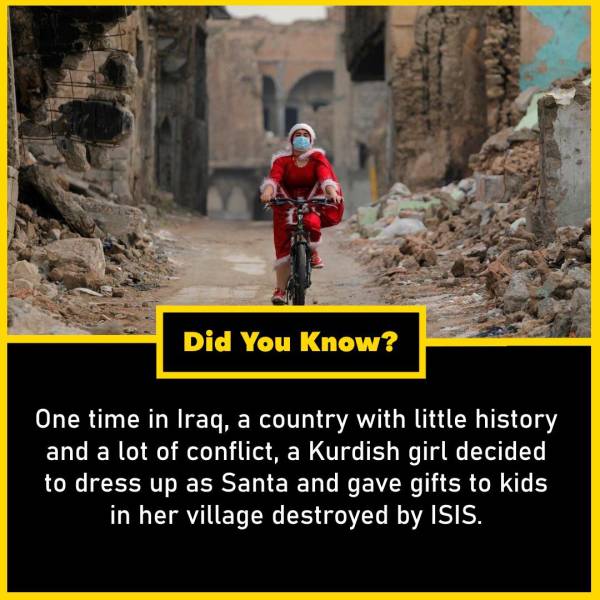 shaimaa al abbasi mosul - Did You Know? One time in Iraq, a country with little history and a lot of conflict, a Kurdish girl decided to dress up as Santa and gave gifts to kids in her village destroyed by Isis.