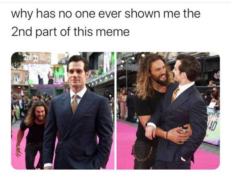 meme jason momoa - why has no one ever shown me the 2nd part of this meme Ho