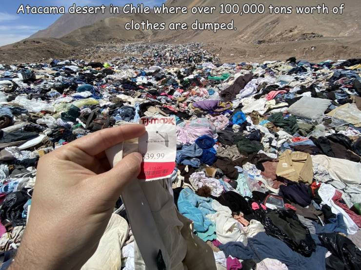 Atacama Desert - Atacama desert in Chile where over 100.000 tons worth of clothes are dumped. TMox 39.99 Ww