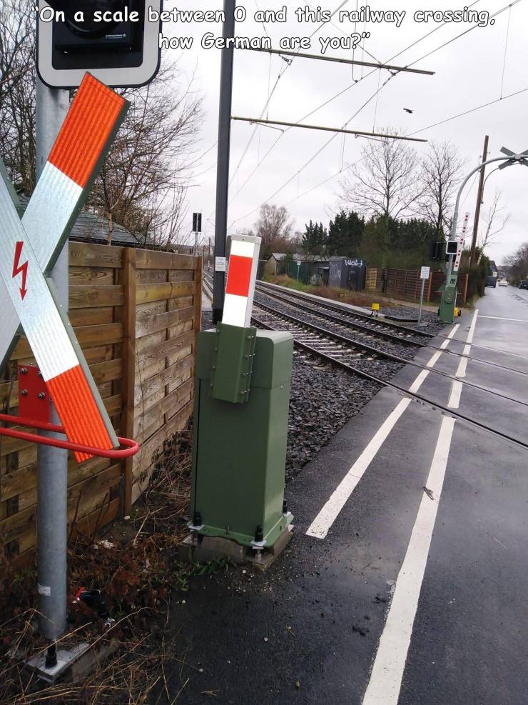 awesome random pics and photos - lane - "On a scale between 0 and this railway crossing. how German are you?" 4