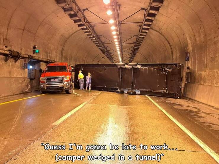 random pics - tunnel - I11 15 "Guess I'm gonna be late to work... camper wedged in a funnel