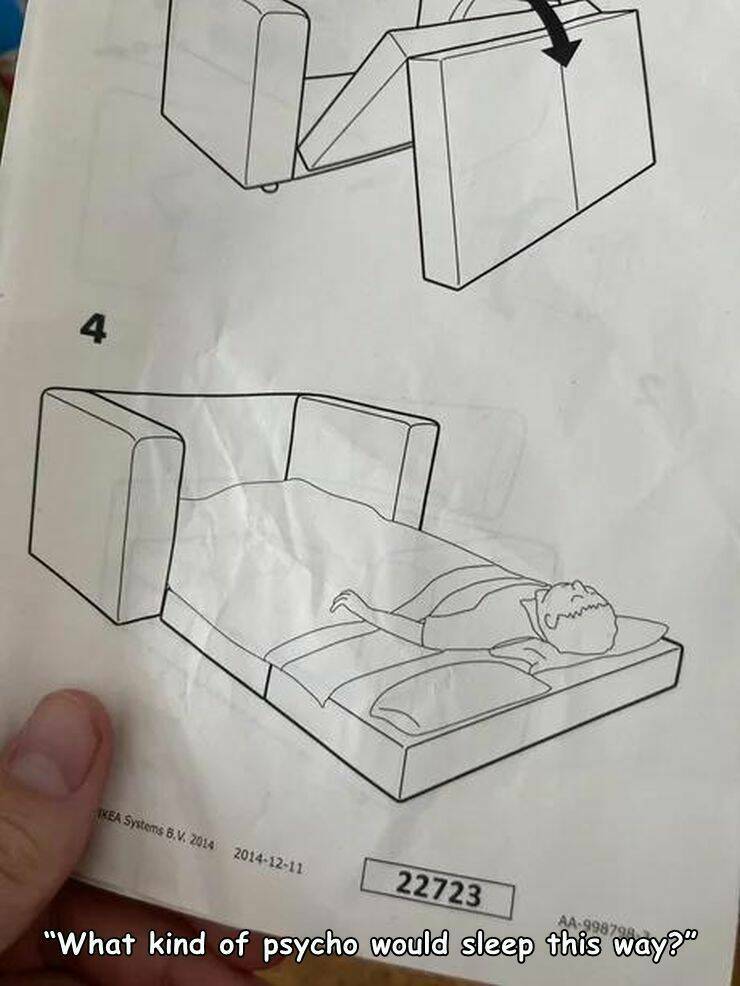 cool random pics - design - 4 Ikea Systems B.V. 2014 22723 "What kind of psycho would sleep this way?"