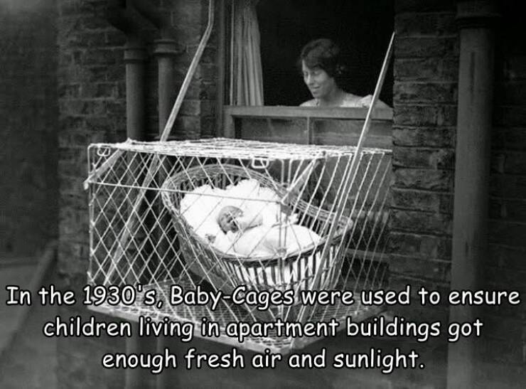 Images, Pictures, Memes - baby cages 1930s - In the 1930's, BabyCages were used to ensure children living in apartment buildings got enough fresh air and sunlight.