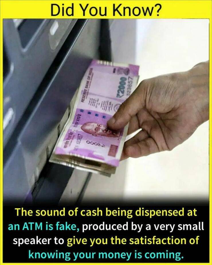 fun randoms - funny photos - central bank of india paper - Did You Know? wh Reserve Bank Of Mon 4000 00022 523857 The sound of cash being dispensed at an Atm is fake, produced by a very small speaker to give you the satisfaction of knowing your money is c