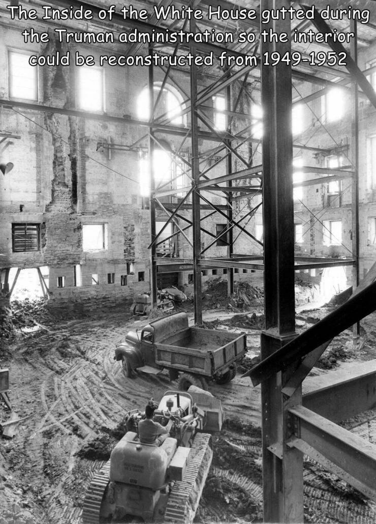 funny and cool pics - truman white house renovation - The Inside of the White House gutted during the Truman administration so the interior could be reconstructed from 19491952 Rudang