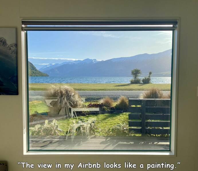 random pics - painting - "The view in my Airbnb looks a painting."