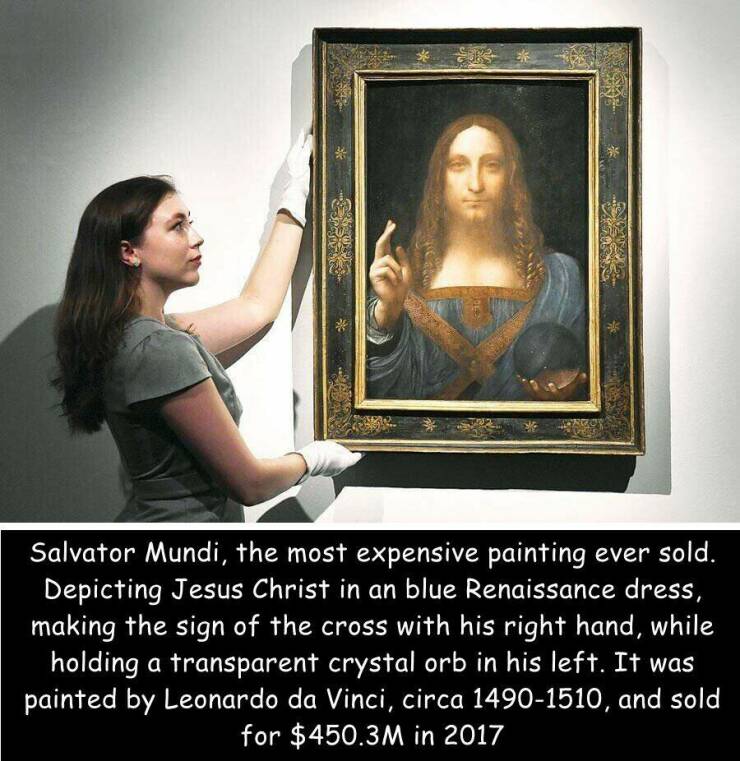daily dose of randoms - salvator mundi leonardo da vinci - Salvator Mundi, the most expensive painting ever sold. Depicting Jesus Christ in an blue Renaissance dress, making the sign of the cross with his right hand, while holding a transparent crystal or
