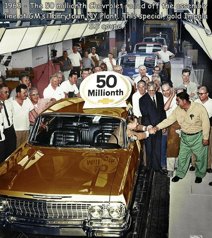 cool pics and photos - 50 millionth chevrolet - 1963The 50 millionth Chevrolet rolled off the assembly line at Gm's Tarrytown Ny Plant. This special, gold Impala Ss Coupe Sem 50 Millionth Wii Fo Saakke