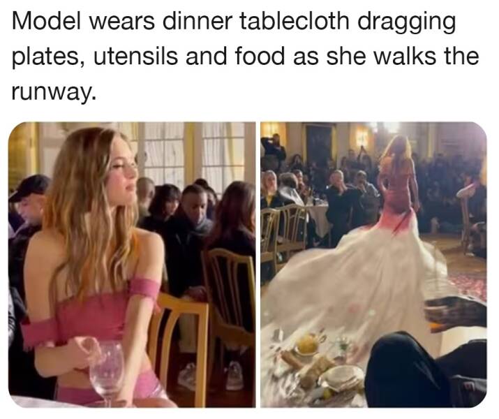 cool random pics -  tablecloth dress fashion show - Model wears dinner tablecloth dragging plates, utensils and food as she walks the runway.
