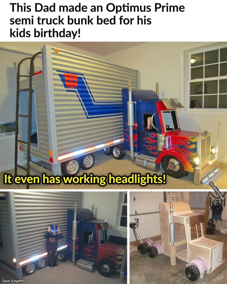cool random pics -  tractor trailer kids bed - This Dad made an Optimus Prime semi truck bunk bed for his kids birthday! Ds Dave Schaeffer Evelser www. It even has working headlights! awy n