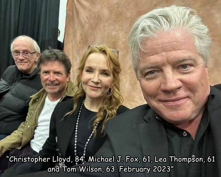 odd interesting and random pics - Lea Thompson - "Christopher Lloyd, 84, Michael J. Fox, 61, Lea Thompson, 61 and Tom Wilson, 63. "