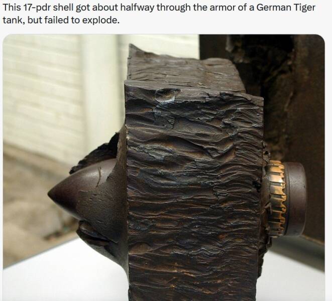 cool random pics - armor piercing shell test - This 17pdr shell got about halfway through the armor of a German Tiger tank, but failed to explode.