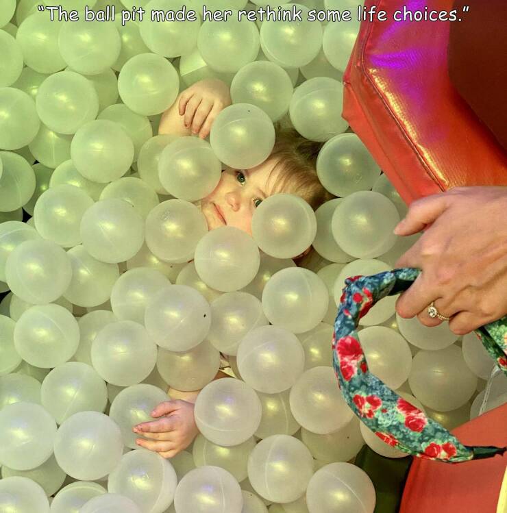 cool random pics - balloon - "The ball pit made her rethink some life choices."