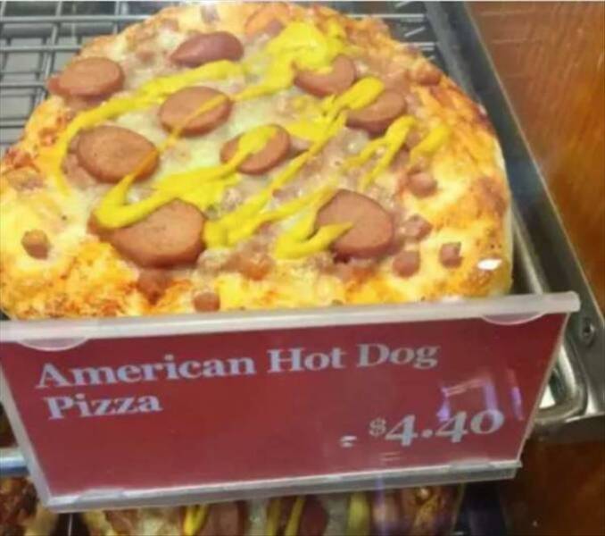 cool random pics - pizza crimes - American Hot Dog Pizza $4.40