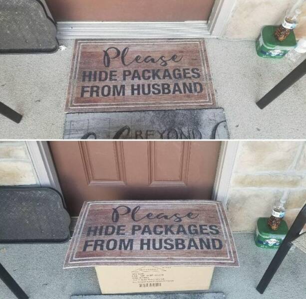 cool random pics and photos - delivery fail meme - Please Hide Packages From Husband 2BEY! Please Hide Packages From Husband Ean Sta Ber