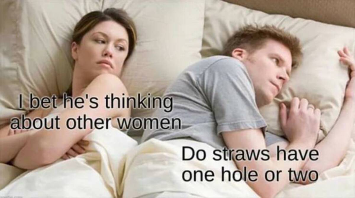 photo caption - I bet he's thinking about other women Do straws have one hole or two