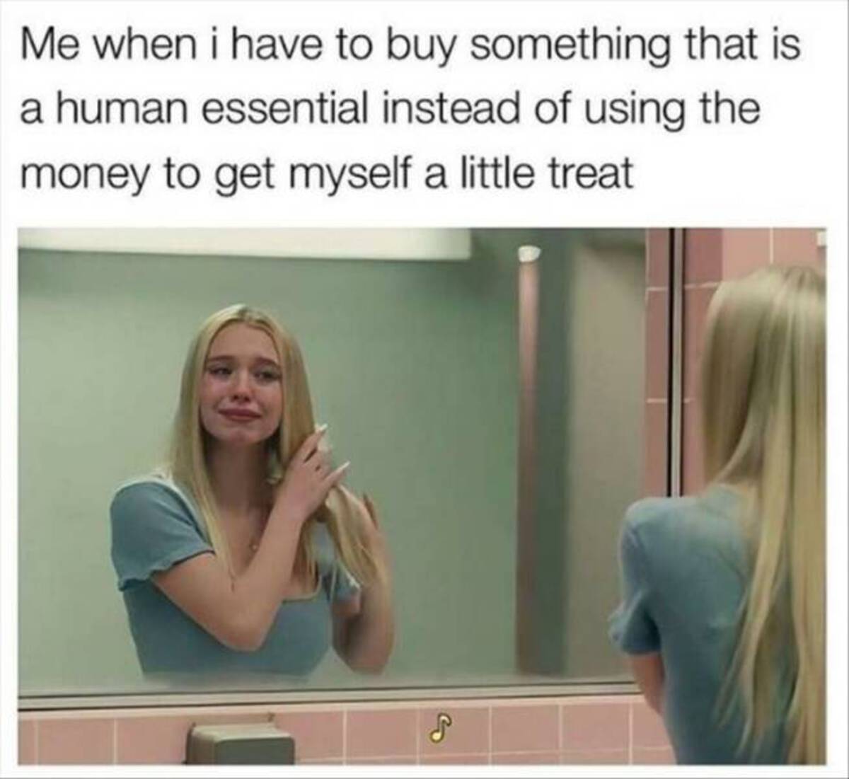 me when i have to buy something - Me when i have to buy something that is a human essential instead of using the money to get myself a little treat