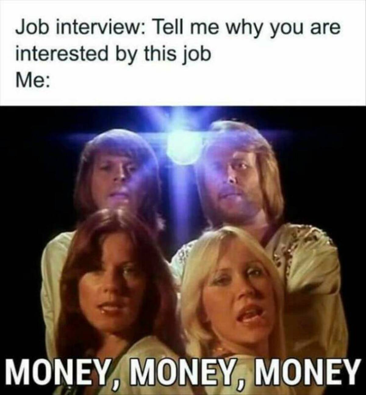 photo caption - Job interview Tell me why you are interested by this job Me Money, Money, Money