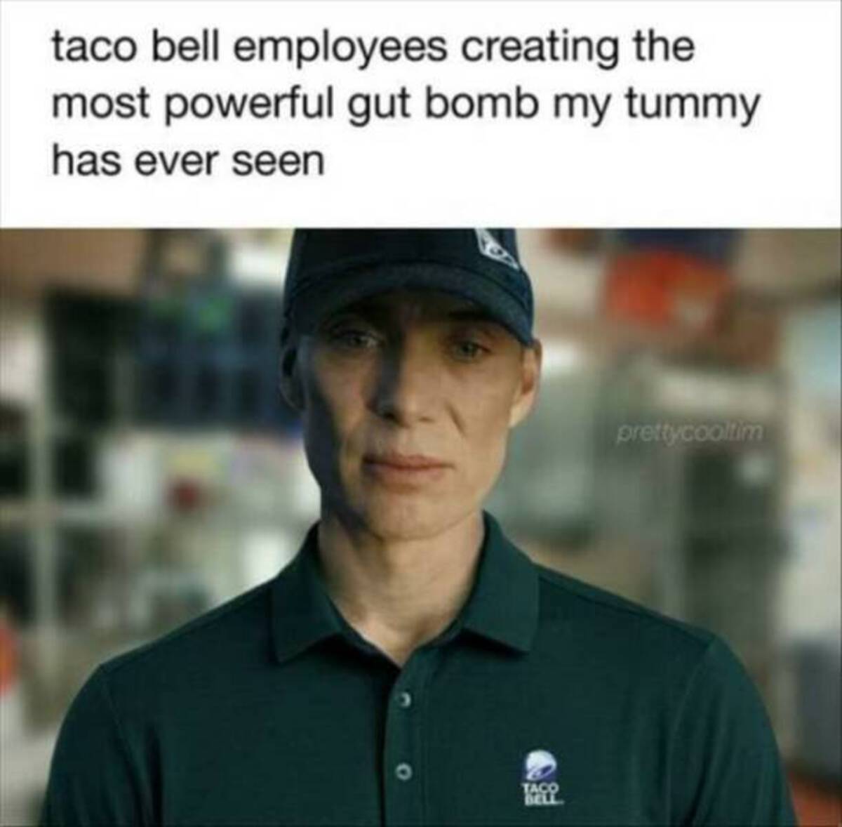 photo caption - taco bell employees creating the most powerful gut bomb my tummy has ever seen Taco prettycoolfim