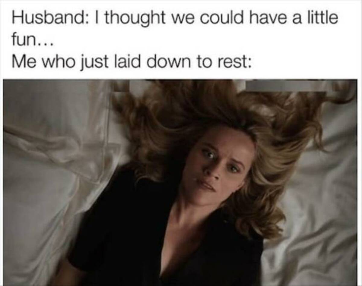 photo caption - Husband I thought we could have a little fun... Me who just laid down to rest