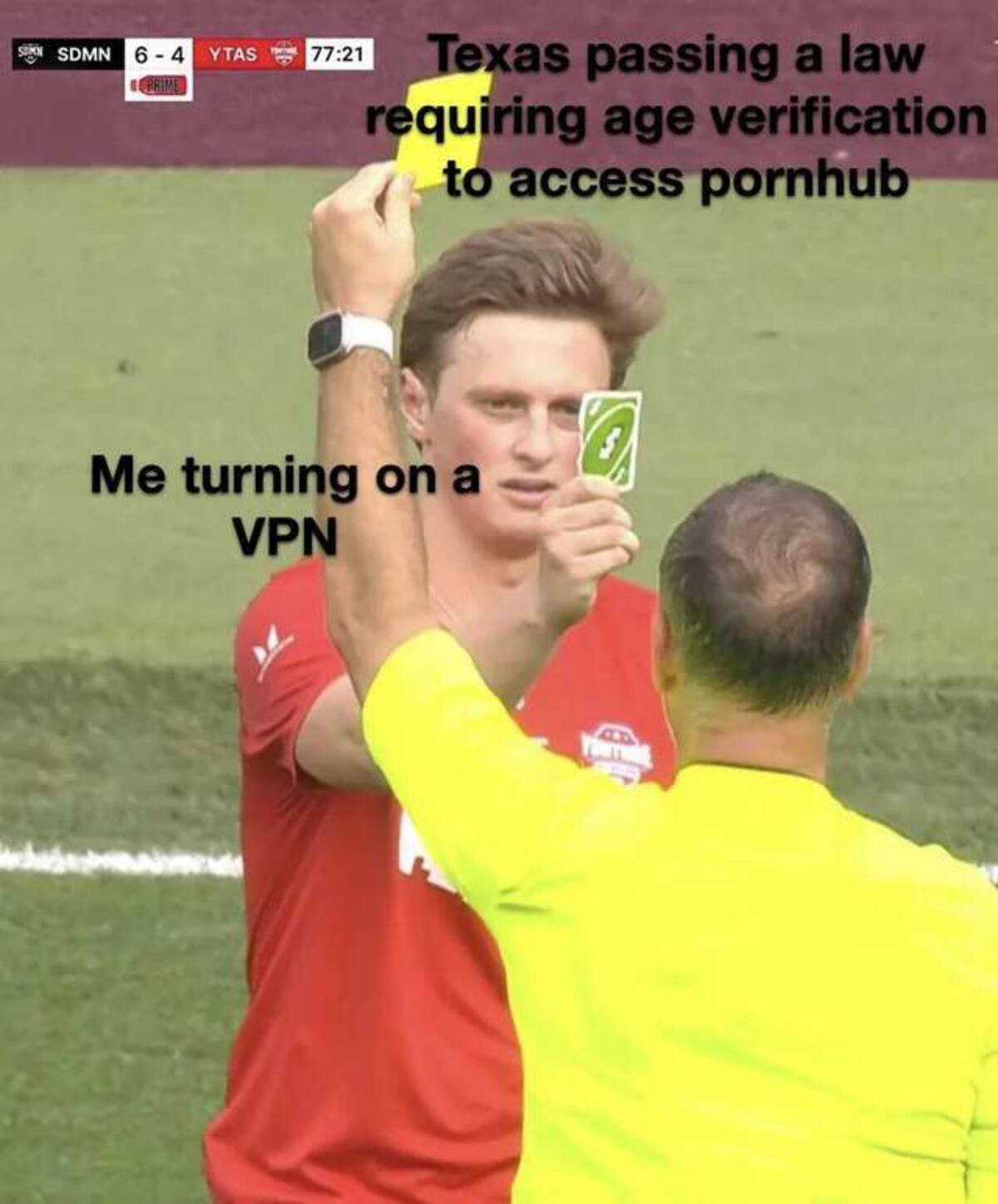 player - Sdmn 64 Ytas Prime Texas passing a law requiring age verification to access pornhub Me turning on a Vpn B