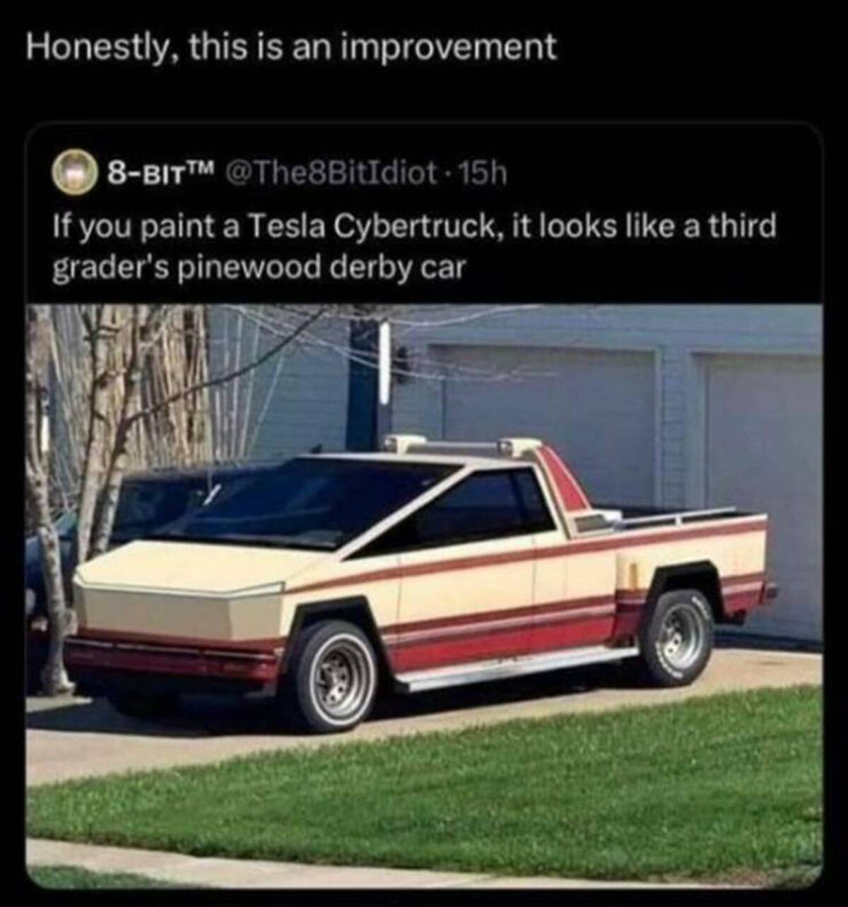 minivan - Honestly, this is an improvement 8Bittm 15h If you paint a Tesla Cybertruck, it looks a third grader's pinewood derby car