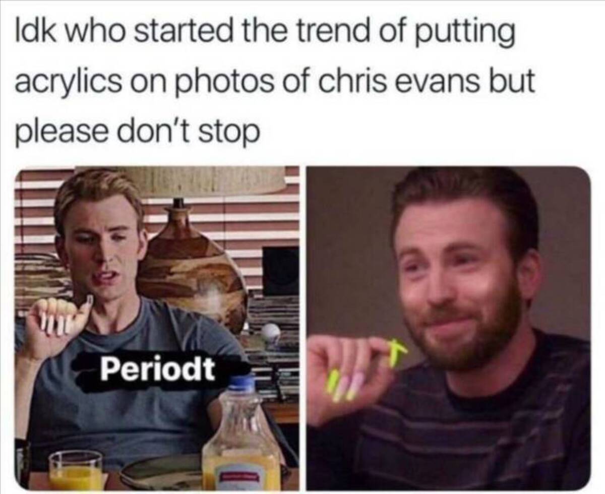 photo caption - Idk who started the trend of putting acrylics on photos of chris evans but please don't stop Periodt
