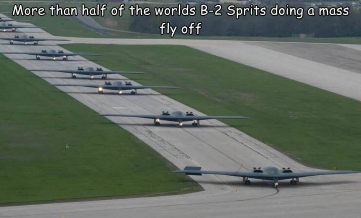 airport - More than half of the worlds B2 Sprits doing a mass fly off