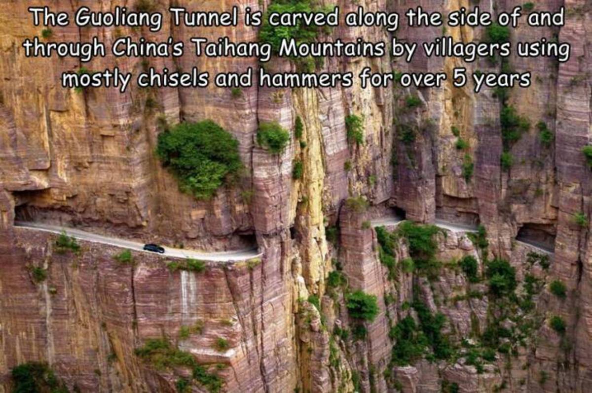 The Guoliang Tunnel is carved along the side of and through China's Taihang Mountains by villagers using mostly chisels and hammers for over 5 years