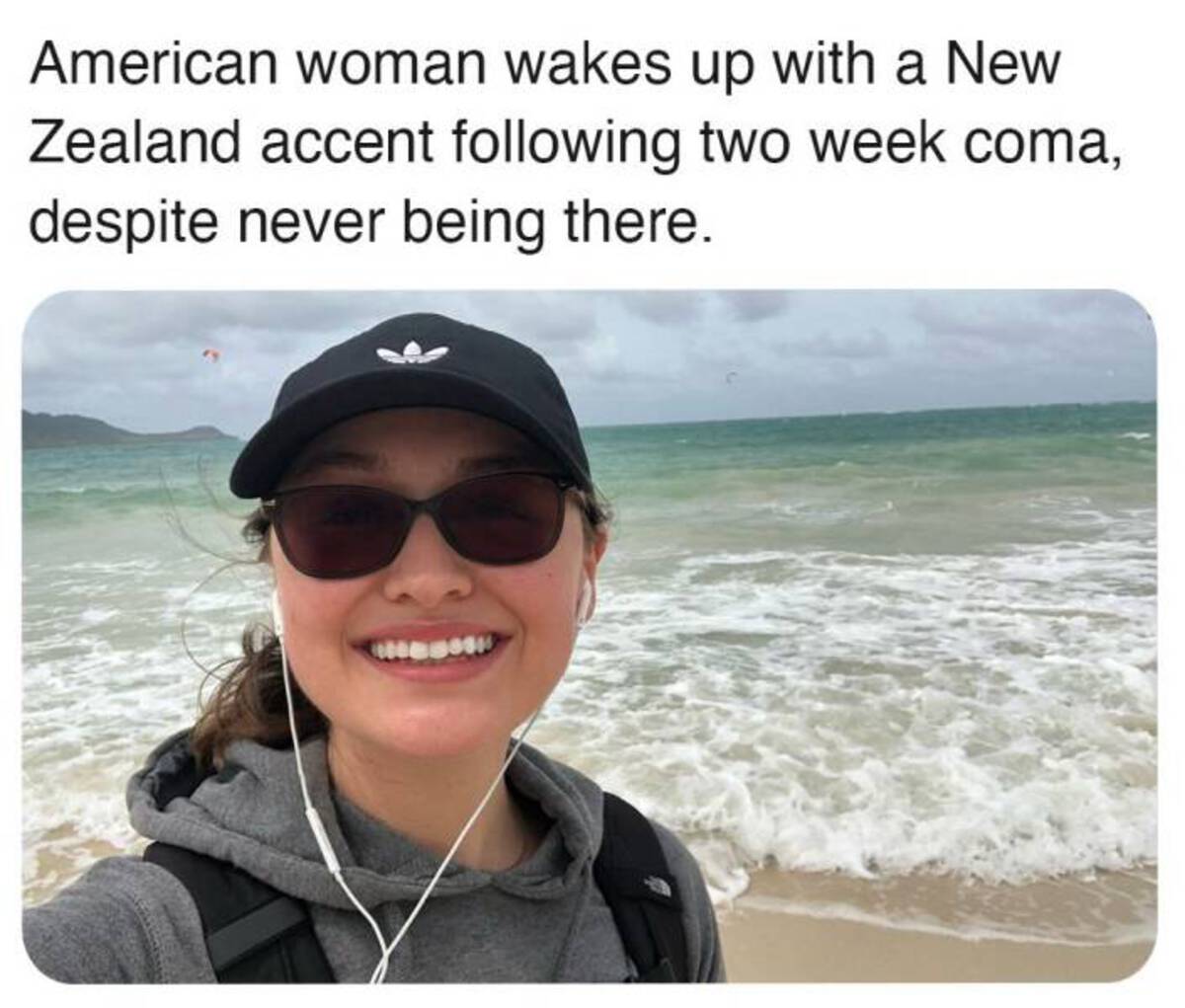 vacation - American woman wakes up with a New Zealand accent ing two week coma, despite never being there.