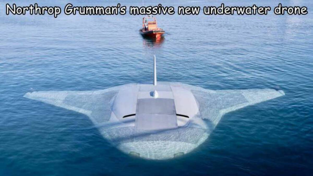 unmanned underwater vehicle - Northrop Grumman's massive new underwater drone