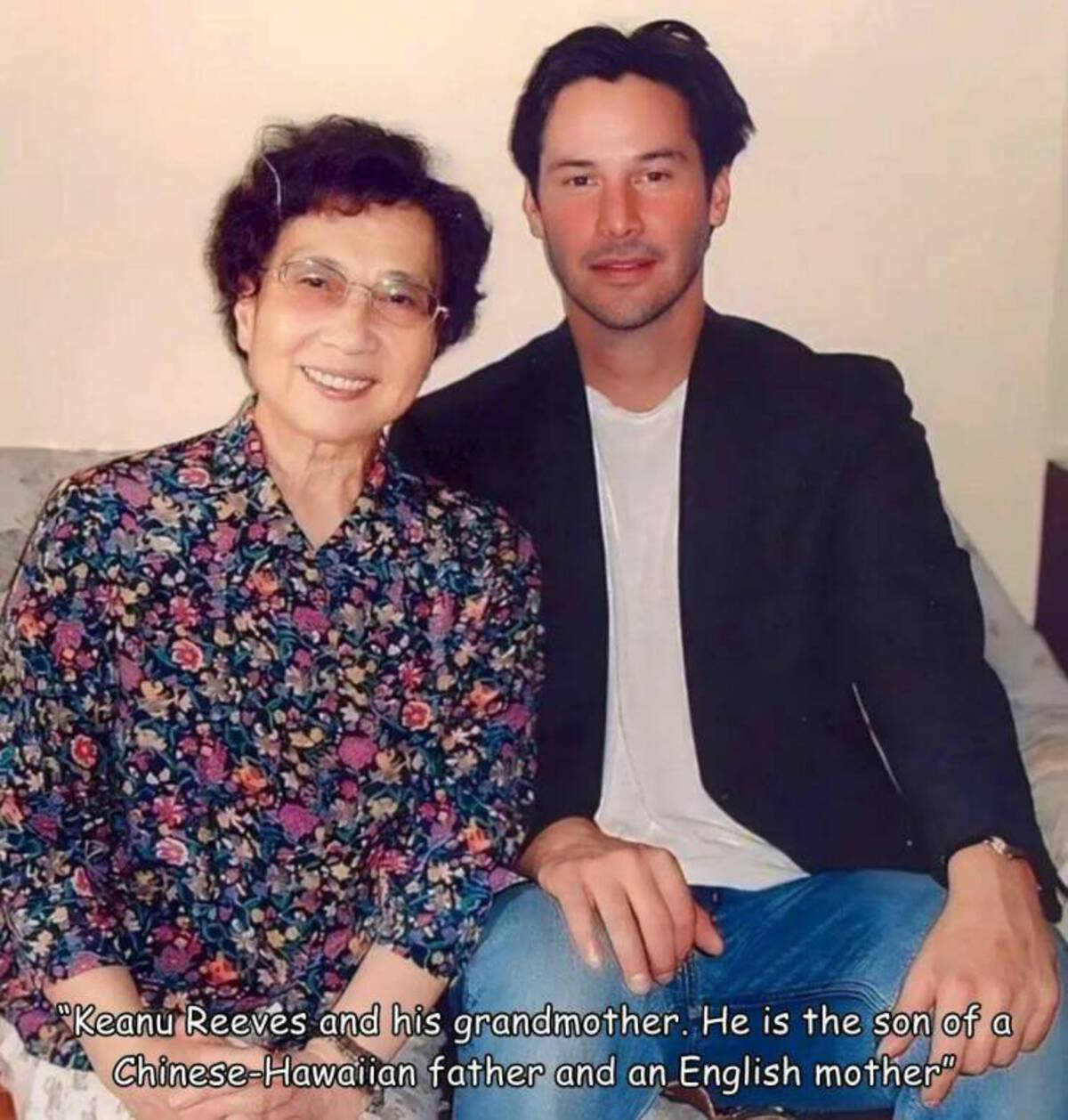 keanu reeves asian - Keanu Reeves and his grandmother. He is the son of a ChineseHawaiian father and an English mother