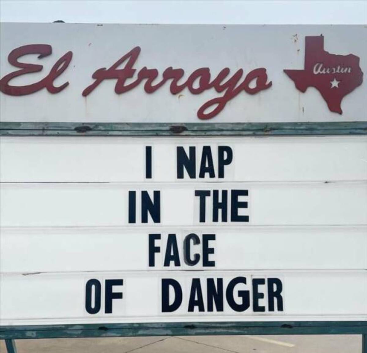 street sign - El Arroyo I Nap In The Face Of Danger Austin